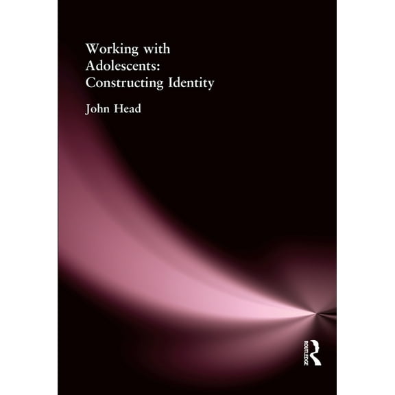 Education Policy Perspectives Working With Adolescents: Constructing identity, (Paperback)