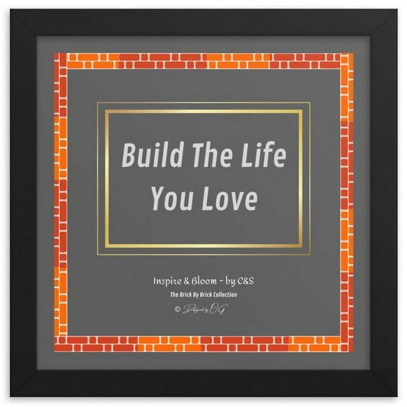 Inspire and Bloom! INB: Build The Life You Love! Framed Wall Art - Slate, Inspirational Wall Art, Vibrant Decor for Home and Work Spaces