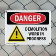 thumbnail image 5 of (2 Pack) Demolition Work In Progress OSHA Danger Sign 14 Inch X 10 Inch Plastic Sign, Weather Resistant, UV Protected for Workplace, Business, and Construction Site, Made in the USA, 5 of 8