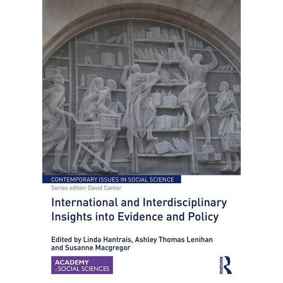 Contemporary Issues in Social Science International and Interdisciplinary Insights into Evidence and Policy, (Hardcover)