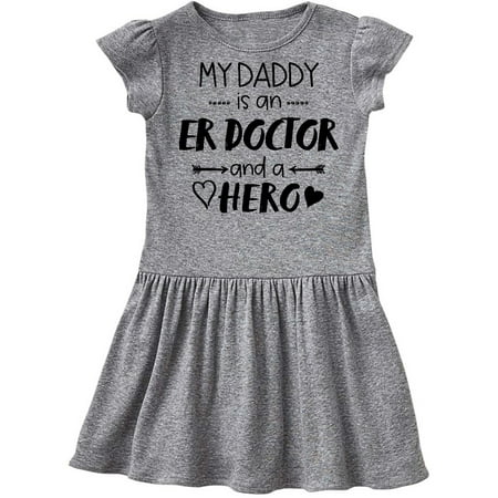 

Inktastic My Daddy is an ER Doctor and a Hero Gift Toddler Girl Dress