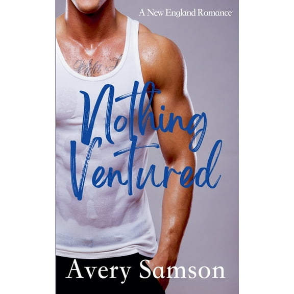 A New England Romance Nothing Ventured, Book 1, (Paperback)