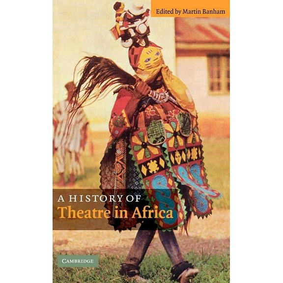 A History of Theatre in Africa, (Hardcover)