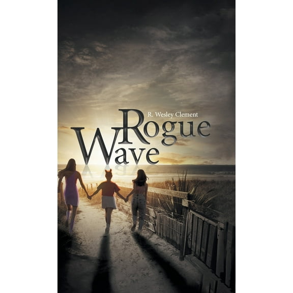 Rogue Wave, (Hardcover)