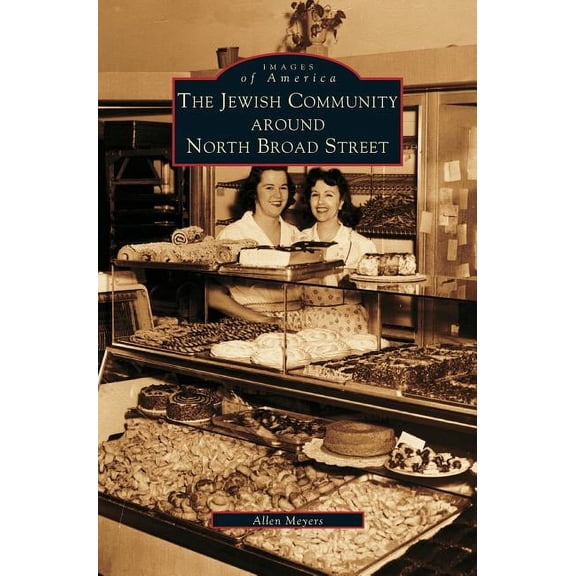 Jewish Community Around North Broad Street (Hardcover)
