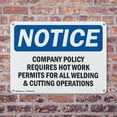 thumbnail image 4 of (2 Pack) Company Policy Requires Hot Work Permits OSHA Notice Sign 10 Inch X 7 Inch Indoor / Outdoor Rust-Free Aluminum Metal Signs for Workplace, Workshop, and Construction Site, Made, 4 of 8