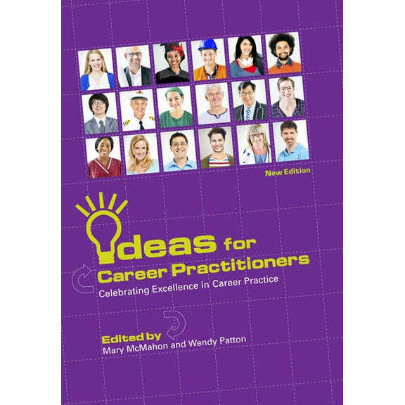 Ideas for Career Practitioners: ﻿Celebrating Excellence in Career Practice, (Paperback)