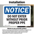 thumbnail image 3 of (2 Pack) Do Not Enter Without Proper PPE OSHA Notice Sign 7 Inch X 5 Inch Vinyl Label Decal Sticker Weather Resistant, UV Protected for Workplace, Business, and Construction Site, Made in the USA, 3 of 7