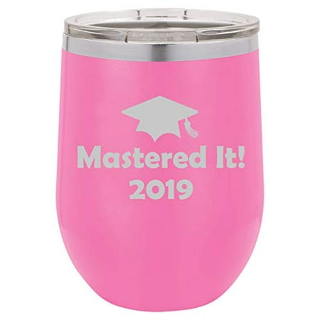 12 oz Double Wall Vacuum Insulated Stainless Steel Stemless Wine Tumbler Glass Coffee Travel Mug With Lid Mastered It 2019 Graduation Master's Degree (Best Travel Accessories 2019)