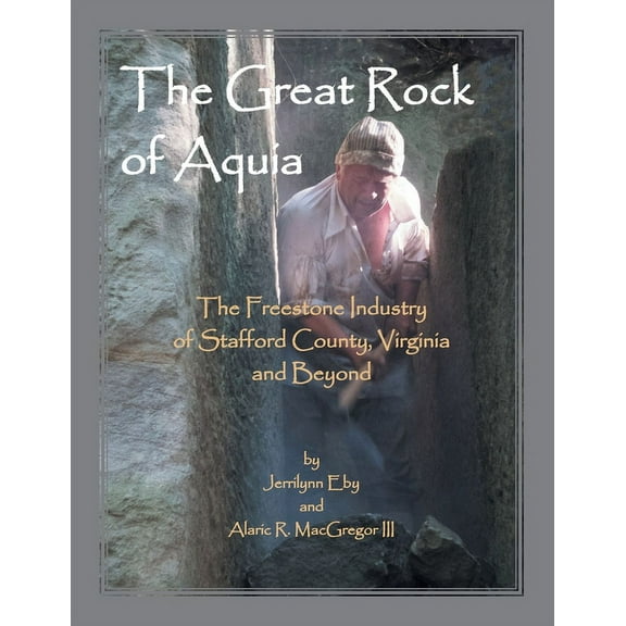The Great Rock of Aquia (Paperback)