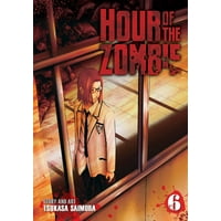 Hour of the Zombie Vol. 6