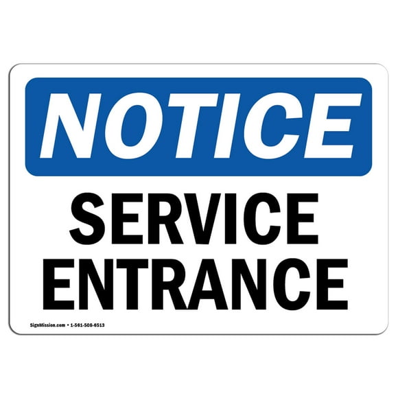 OSHA Notice Sign - Service Entrance | Aluminum Sign | Protect Your Business, Construction Site, Warehouse & Shop Area |  Made in The USA