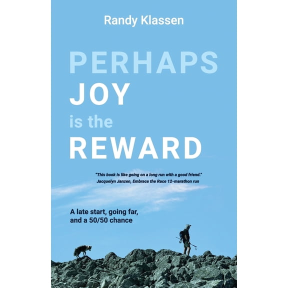 Pre-Owned Perhaps Joy is the Reward (Paperback) 1738013219 9781738013210