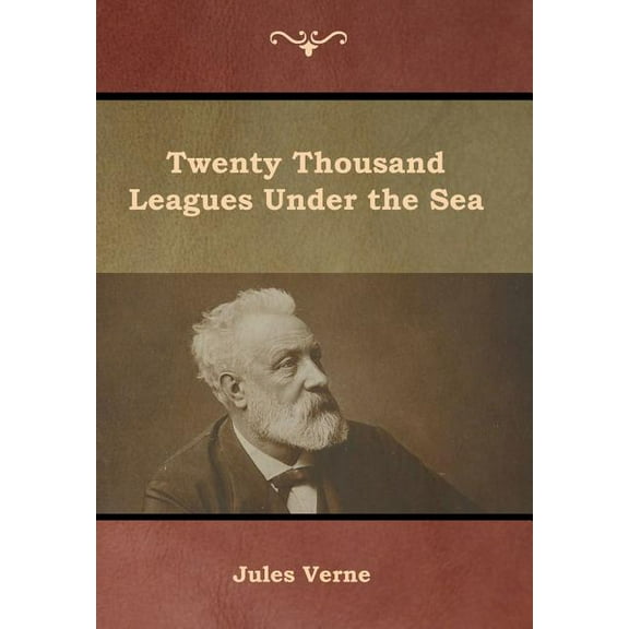 Twenty Thousand Leagues Under the Sea, (Hardcover)