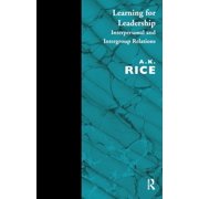 Learning for Leadership: Interpersonal and Intergroup Relations, (Paperback)