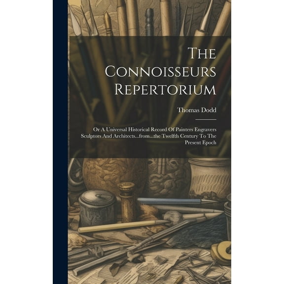 The Connoisseurs Repertorium (Hardcover)