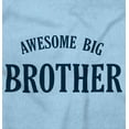 thumbnail image 2 of Awesome Big Brother Cute Sibling Youth T Shirt Tee Boys Infant Toddler Brisco Brands 24M, 2 of 5