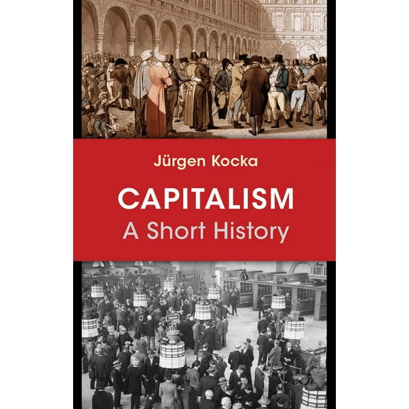Capitalism: A Short History, (Hardcover)