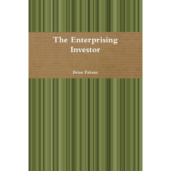 The Enterprising Investor, (Paperback)