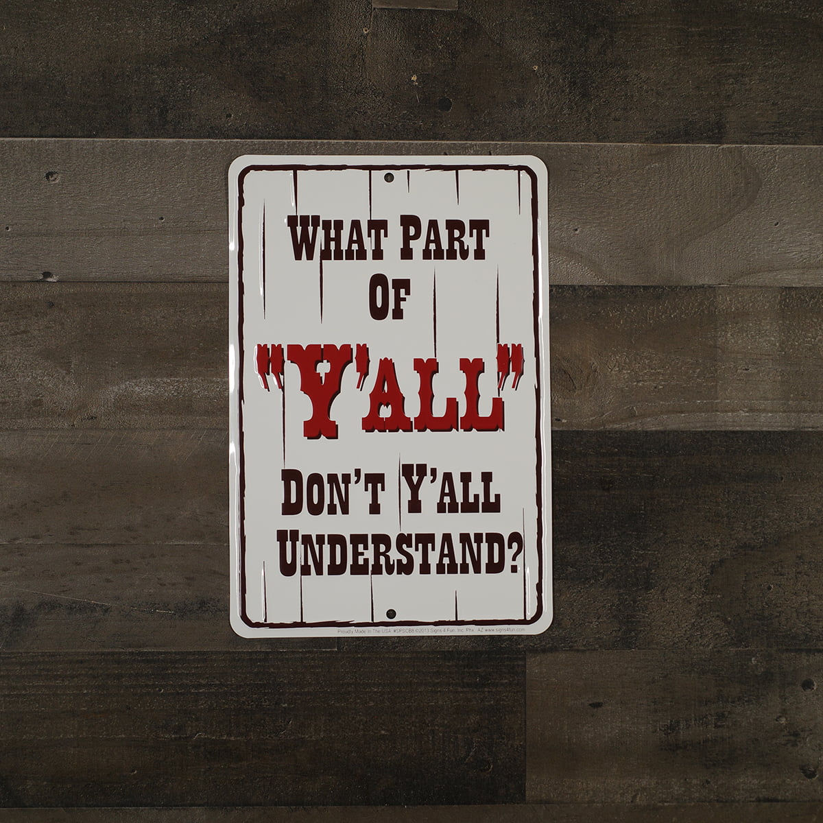 What part of Y'all Dont Yall Understand Funny Metal Sign Country Home Wall Decor 