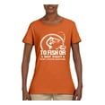 thumbnail image 2 of Wild Bobby, To Fish Or Not To Fish What A Stupid Question, Fishing, Women Graphic Tee, Orange, 3X-Large, 2 of 4