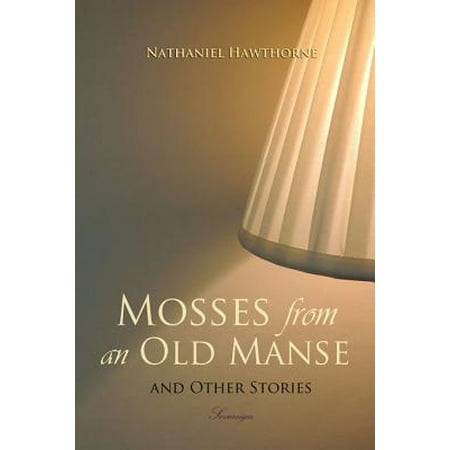 Mosses from an Old Manse and Other Stories - (Best Way To Remove Moss From Driveway)