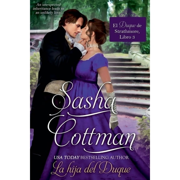 El Duque de Strathmore La hija del Duque, Book 3, (Paperback)
