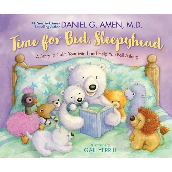 Time for Bed, Sleepyhead: A Story to Calm Your Mind and Help You Fall Asleep, (Paperback)