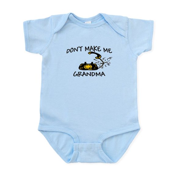 CafePress - Don't Make Me Call My Grandma Infant Bodysuit - Baby Light Bodysuit, Size Newborn - 24 Months