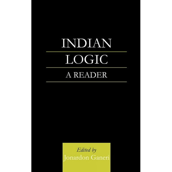 Indian Logic: A Reader, (Paperback)