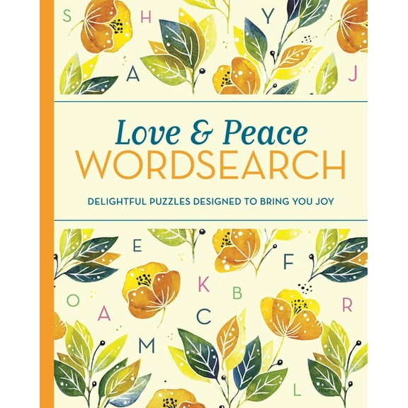 Love and Peace Wordsearch: Delightful Puzzles Designed to Bring You Joy, (Paperback)
