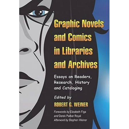 Graphic Novels And Comics In Libraries And Archives