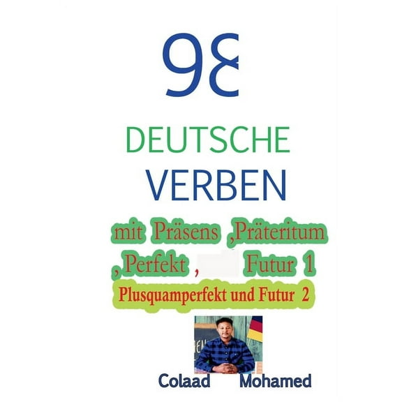 98 Deutsche Verben Mit Präsens, Präteritum ...., (Paperback)