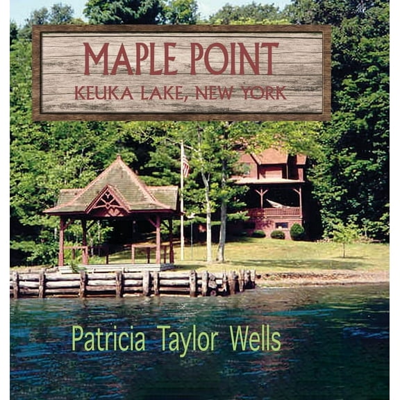 Maple Point: Keuka Lake, New York (Hardcover)