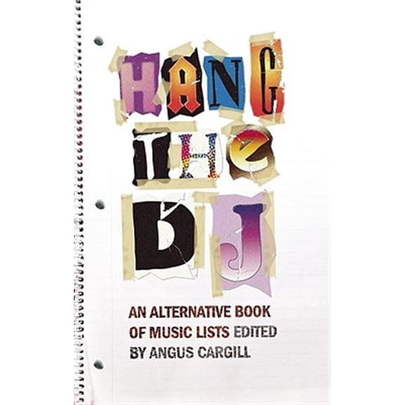 Pre-Owned Hang the DJ : An Alternative Book of Music Lists (Paperback)