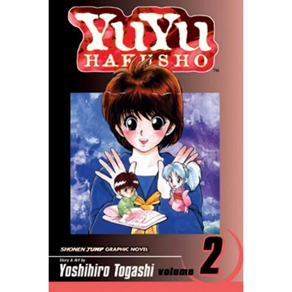 Yuyu Hakusho Yuyu Hakusho, Vol. 2: Lonesome Ghosts, Book 2, (Paperback)