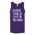 thumbnail image 2 of Wild Bobby, Believe There is Good in the World Positive Message, Inspirational/Christian, Men Graphic Tank Top, Purple, 2XL, 2 of 3