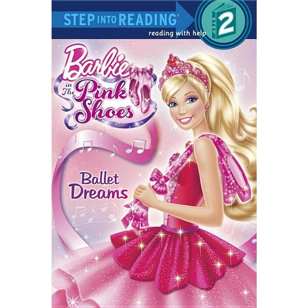  step into reading level 2 quality ballet dreams barbie 
