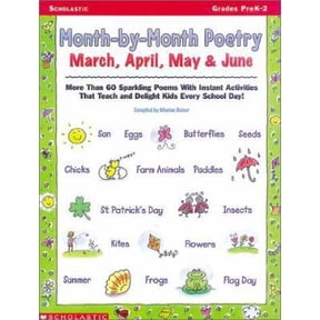 Pre-Owned Month-by-Month Poetry: March, April, May, June (Grades PreK-2) (Paperback) 0590379038 9780590379038
