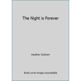 thumbnail image 1 of Pre-Owned The Night is Forever (Hardcover) 1624908306 9781624908309, 1 of 1