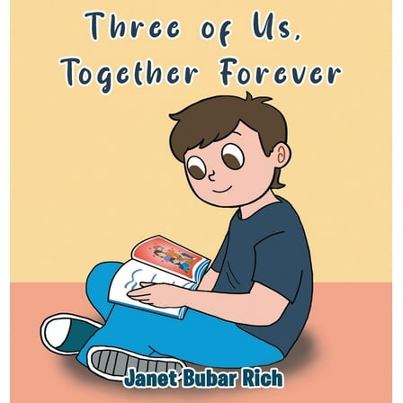 Three of Us, Together Forever, (Hardcover)