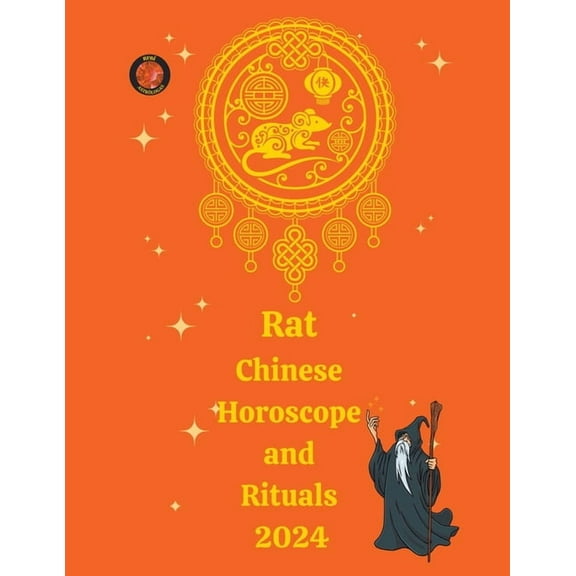 Rat Chinese Horoscope and Rituals 2024, (Paperback)