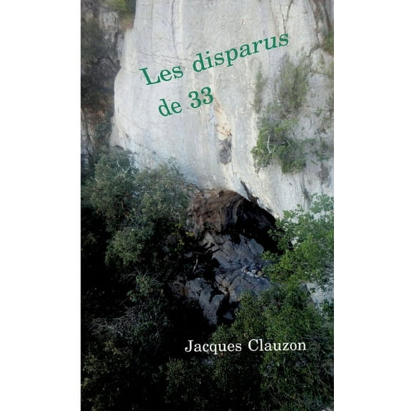 Les disparus de 33, (Paperback)