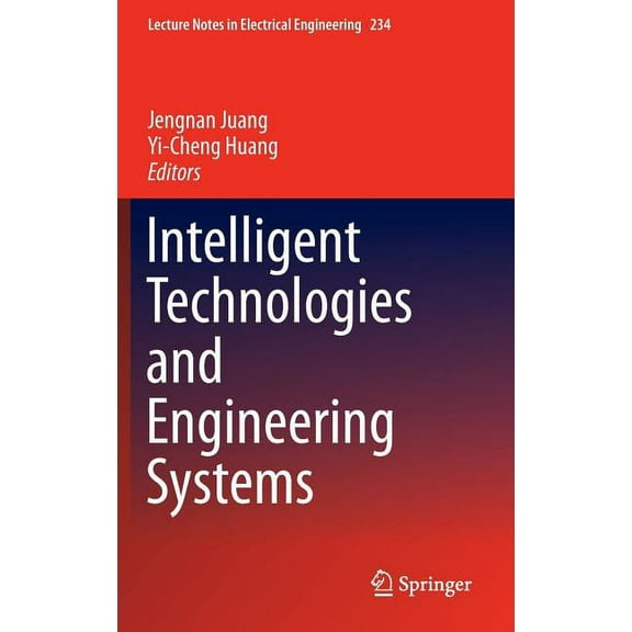 Lecture Notes in Electrical Engineering Intelligent Technologies and Engineering Systems, Book 234, (Hardcover)