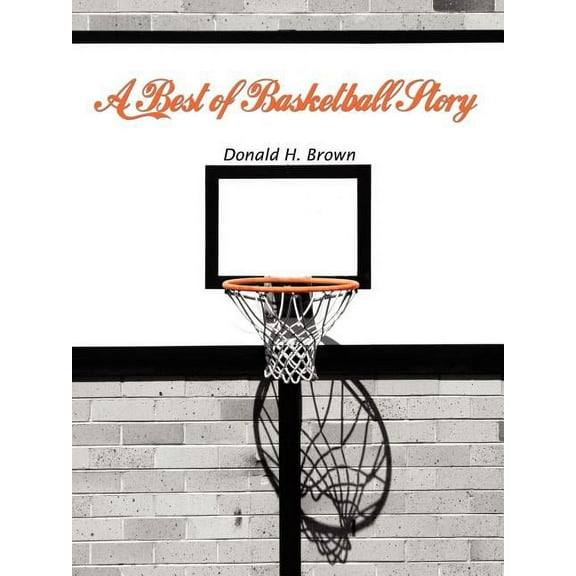 A Best of Basketball Story (Paperback)