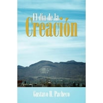 El Dia de La Creacion (Paperback)