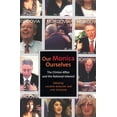 thumbnail image 2 of Pre-Owned Our Monica, Ourselves: The Clinton Affair and the National Interest (Paperback) 0814798640 9780814798645, 2 of 2