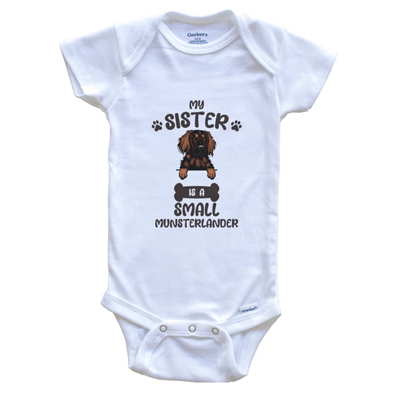 My Sister Is A Small Munsterlander Cute Dog Breed Baby Bodysuit, 0-3 Months White