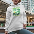 thumbnail image 2 of You Are My Lucky Charm, St. Patrick's Day, White Hooded Sweatshirt or Hoodie, Medium, 2 of 5