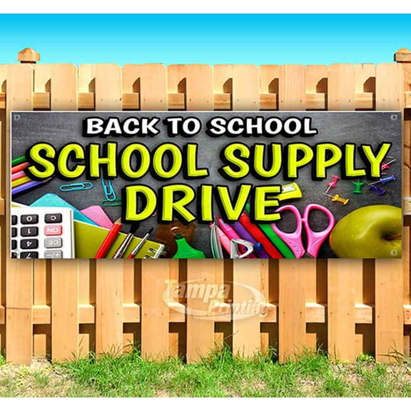 Back To School School Supply Drive 13 oz Vinyl Banner With Metal Grommets